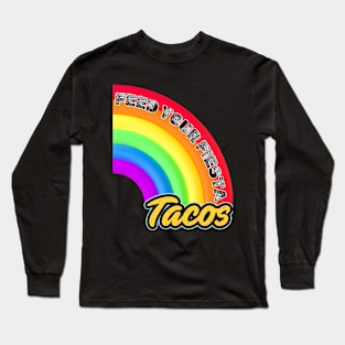 Feed Your Fiesta Taco: Feast on Gifts: Let the Fiesta Begin!” Long Sleeve T-Shirt